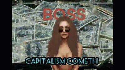 Capitalism Cometh