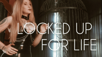 Locked Up For Life