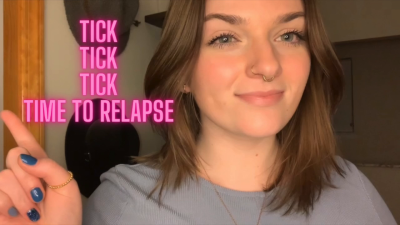 Tick Tick Tick It's Time To Relapse Tpe Homewrecking Homewrecker Goddess Worship Verbal Humiliation