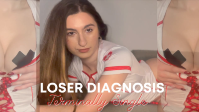 Loser Diagnosis: Terminally Single