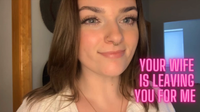 Your Wife Is Leaving You For Me- Homewrecking Homewrecker Goddess Tpe Verbal Humiliation