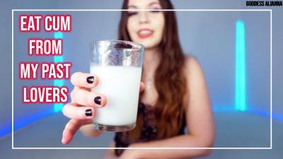 Eat Cum From All My Past Lovers