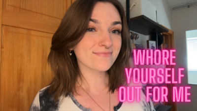 Whore Yourself Out For Me Encouraged Bi Sissification Sissy Training Verbal Humiliation
