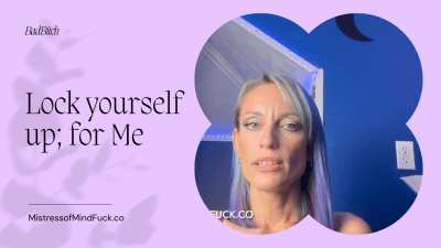 Lock Yourself Up; For Me