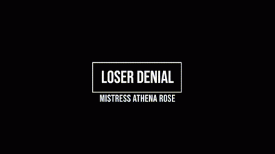 Loser Denial Athena Rose