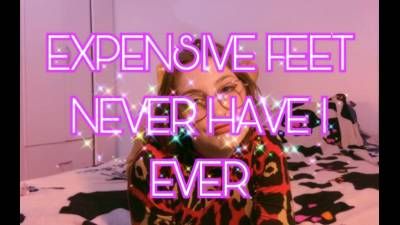Expensive Feet Never Have I Ever