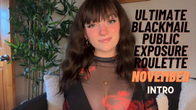 Ultimate Blackmail Public Exposure Roulette Game November Intro
