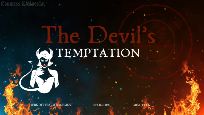 The Devil's Temptation Religious Mind Fuck Manipulation By Succubus Countess Wednesday To Make You Sin Satanic, Demonic, And Sinning JOI Joe Audio Mp4 1080P