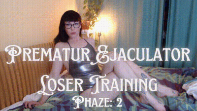 Premature Ejaculator: Phase 2