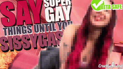 Say Super-Gay Things Until You Sissygasm (Beta Safe)