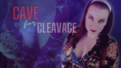 Cave For Cleavage