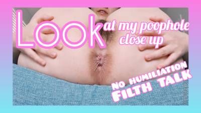 Look At My Po**Hole Close Up More Filthy Talk, No Humiliation