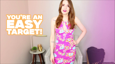 You're An Easy Target Verbal Humiliation