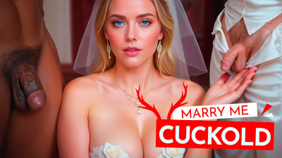 Marry Me, Cuckold!