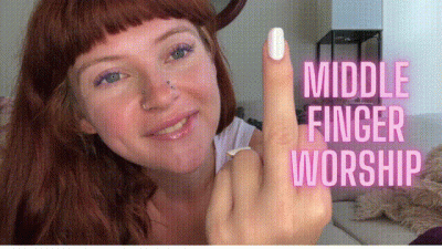 Middle Finger Worship