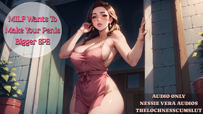 MILF Wants To Make Your Penis Bigger Spe