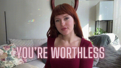 You're Worthless