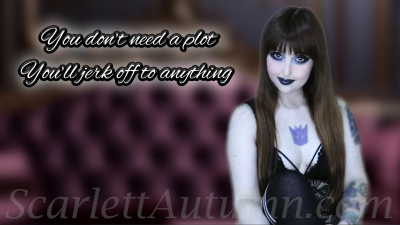 Plot? What Plot? You'll Jerk Off To Anything