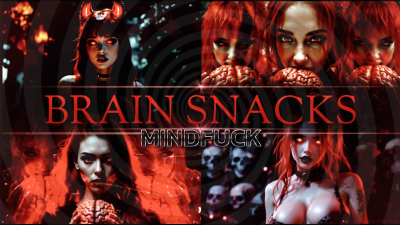 Brain Snacks Mindfuck!