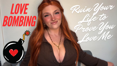 Love Bombing Ruin Your Life To Prove Your Love Mind Fuck Mesmermize Goddess Worship Humiliation Manipulation Big Tits Homewreck Homewrecking