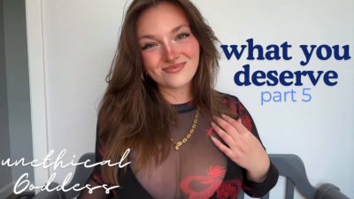What You Deserve Part 5 Unethical Findom Homewrecker Tpe Total Power Exchange Slave Training Financial Domination Goddess Worship Loser Verbal Humiliation Degradation