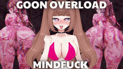 Goon Overload Mindfuck