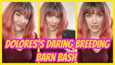 Doloress Daring Breeding Barn Bash: Your Forbidden Fantasy Fulfilled