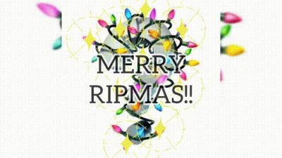 Merry Ripmas!