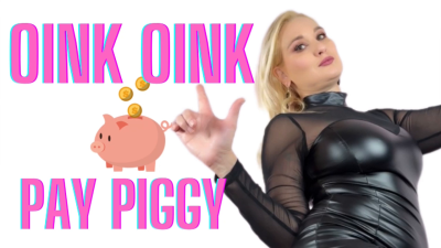 Oink Oink Pay Piggy