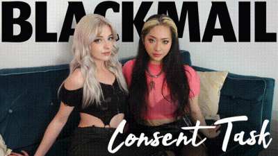 Blackmail Consent Task - Gabie, Claudia