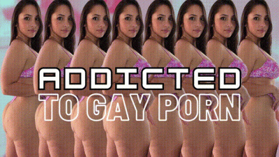 Addicted To Gay Porn
