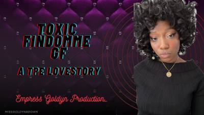 Toxic Findomme GF: Tpe Lovestory