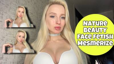 Nature Beauty Face Fetish Mesmerising