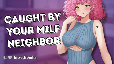 Curvy MILF Next Door Catches You Jerking Off F4M Audio