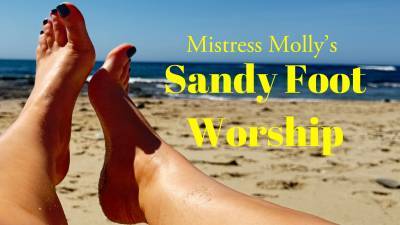Mistress Molly's Sandy Foot Worship At The Beach