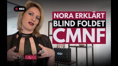 Nora Noxx Erklart: Blind Folded Party Und Cmnf