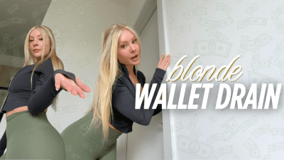 Blonde Findom: Drained By My Golden Locks