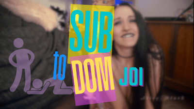 Sub To Dom JOI