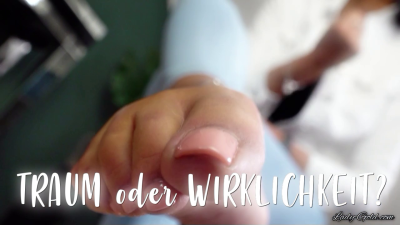 Traum Oder Wirklichkeit?