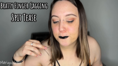 Bratty Finger Gagging Spit Tease